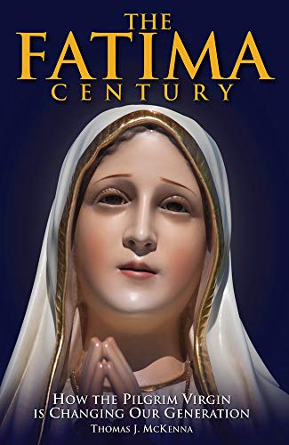The Fatima Century