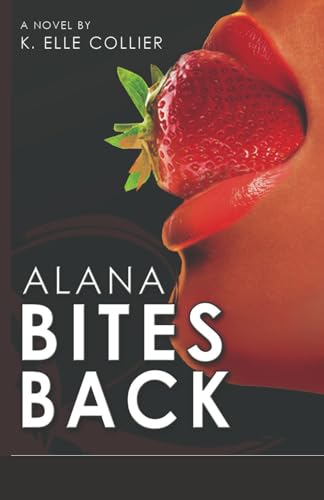 Alana Bites Back