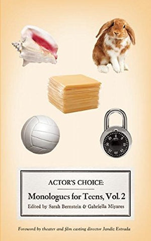 Actor's Choice: Monologues for Teens, Volume 2