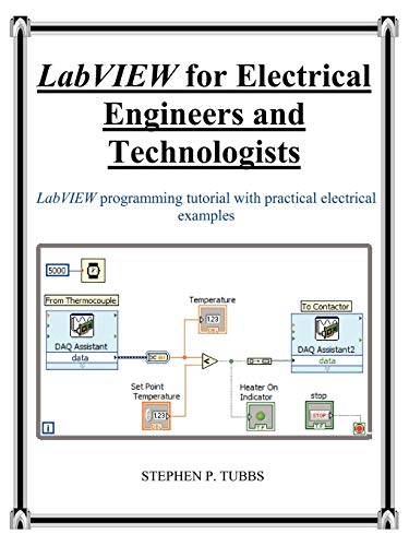 LabVIEW for Electrical Engineers and Technologists