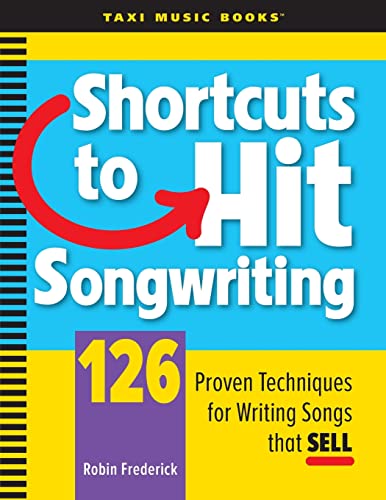 Shortcuts to Hit Songwriting