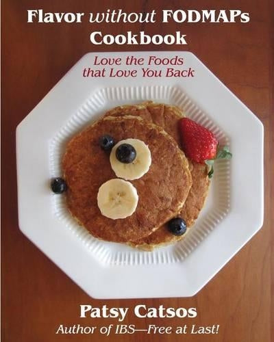 Flavor without FODMAPs Cookbook