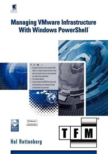 Managing Vmware Infrastructure with Windows Powershell Tfm