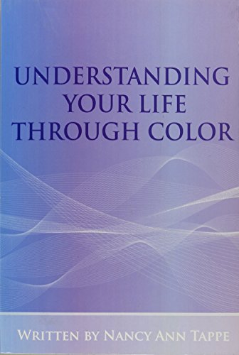 Understanding Your Life Through Color