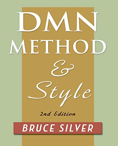 DMN Method and Style. 2nd Edition