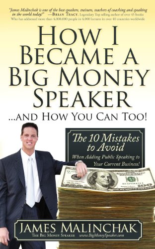 How I Became A Big Money Speaker And How You Can Too!