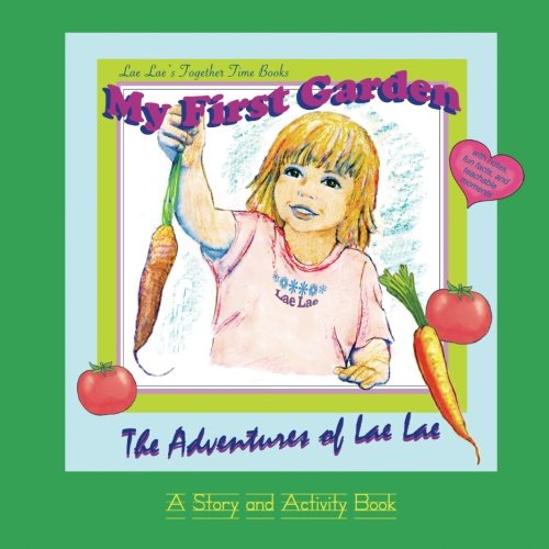 My First Garden (The Lae Lae Collection)