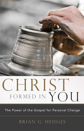 Christ Formed In You