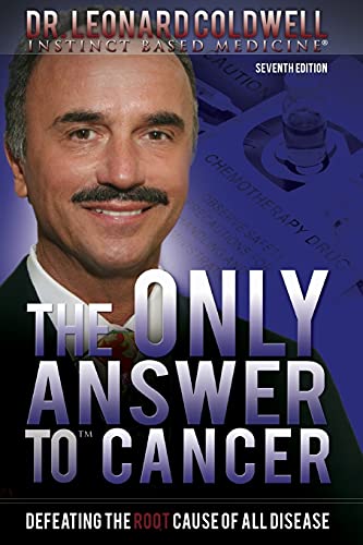 The Only Answer to Cancer