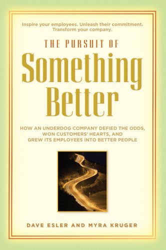 The Pursuit of Something Better