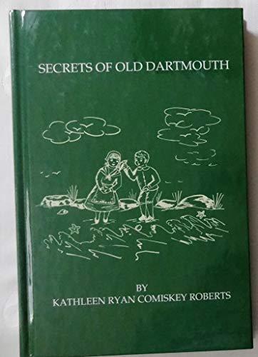Secrets of Old Dartmouth
