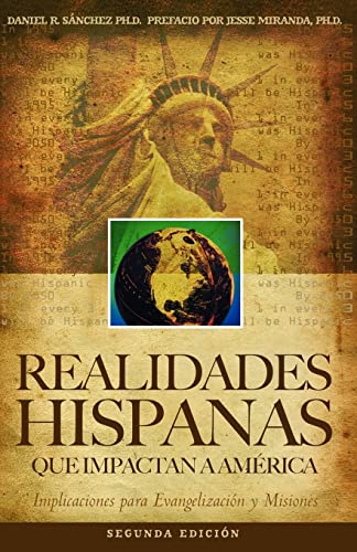 Realidades Hispanas Que Impactan A America