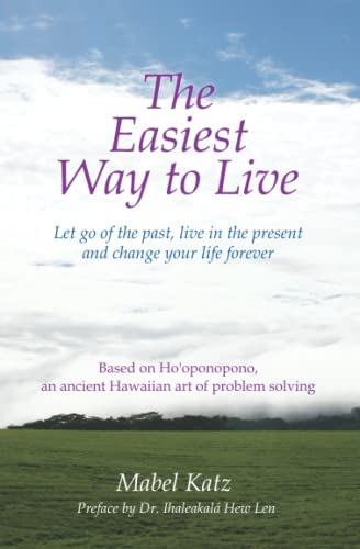 The Easiest Way to Live