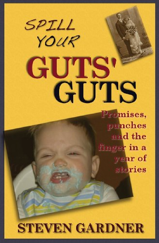 Spill Your Guts' Guts