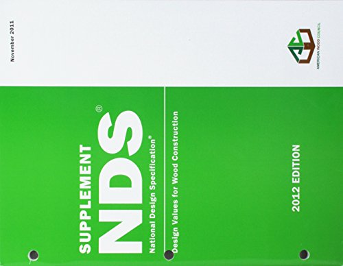 Supplement NDS National Design Specification. Design Values for Wood Construction