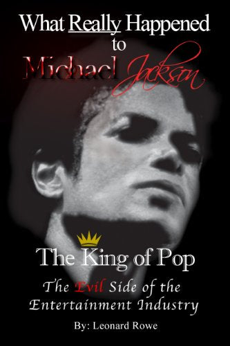 What Really Happened to Michael Jackson, the King of Pop