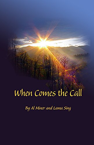 When Comes the Call