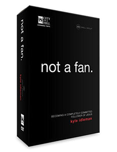 Not a Fan Small Group Discipleship Study for Adults 