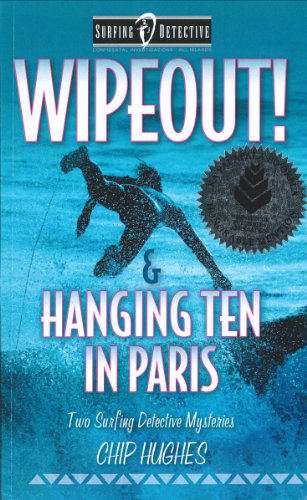 Wipeout! & Hanging Ten in Paris