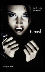 Turned (Book #1 in the Vampire Journals) 