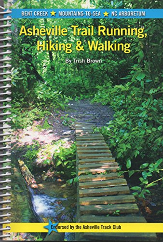 Asheville Trail Running Hiking  Walking