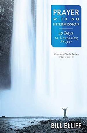 Prayer With No Intermission