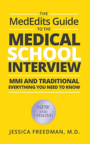 The MedEdits Guide to the Medical School Interview