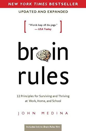 Brain Rules (Updated and Expanded)