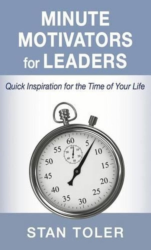 Minute Motivators for Leaders