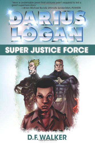 Darius Logan: Super Justice Force