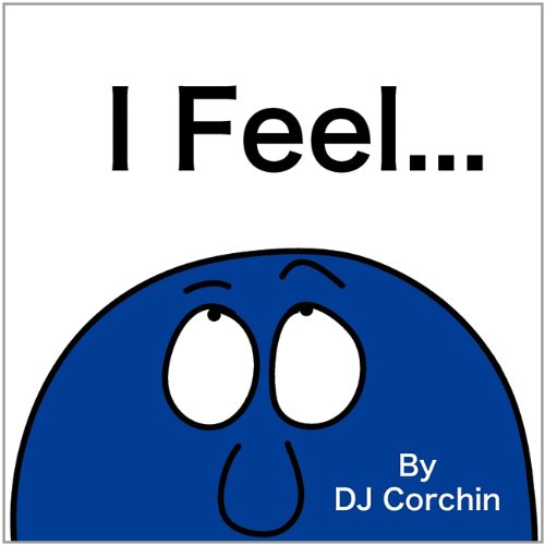 I Feel...