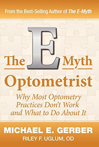The E-Myth Optometrist 