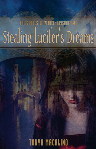 Stealing Lucifer's Dreams