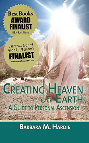 Creating Heaven on Earth