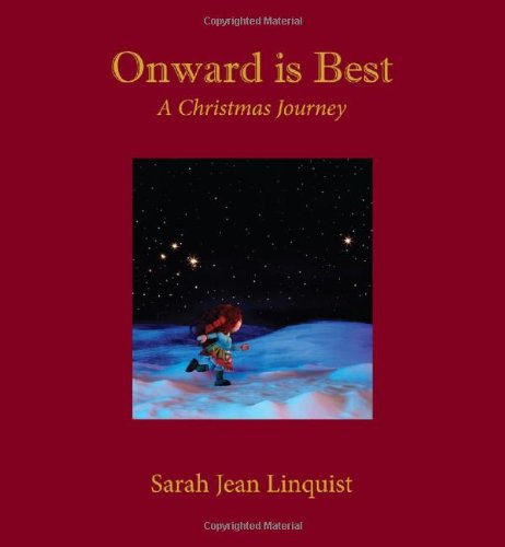 Onward Is Best