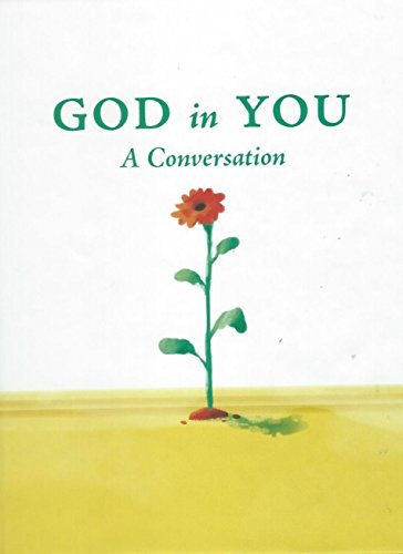 God in You: A Conversation