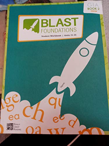 Blast Foundations Student Workbook UNITS 15-25