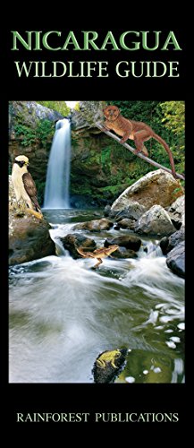 Nicaragua: Wildlife Guide