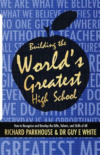 Building the World's Greatest High School