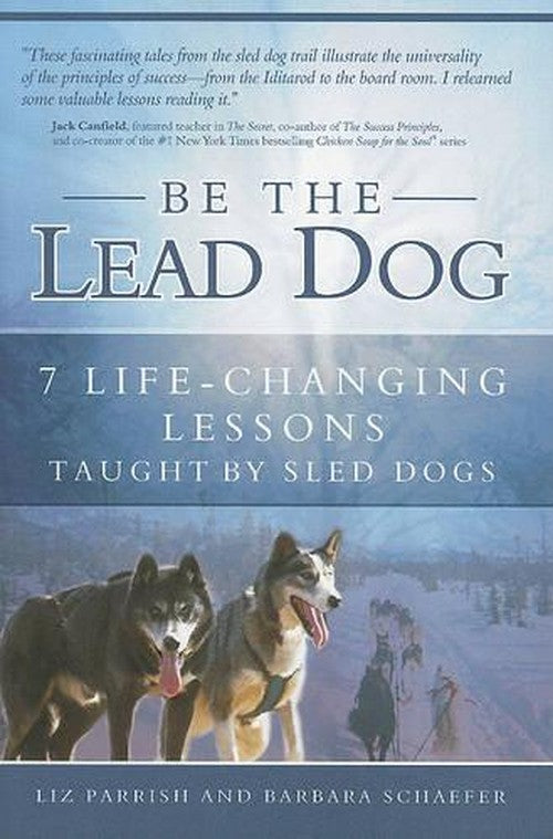 Be the Lead Dog