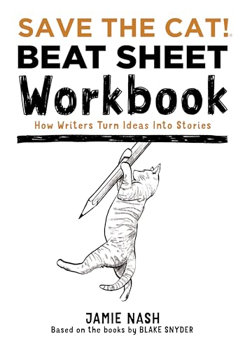 Save the Cat!(r) Beat Sheet Workbook