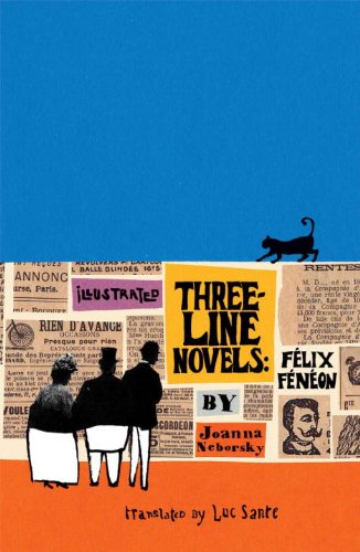 Illustrated 3-Line Novels: Felix Feneon