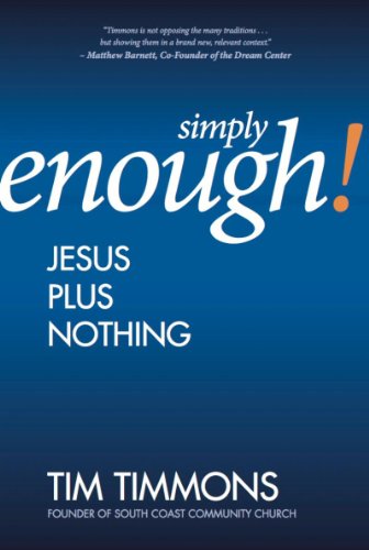 Simply Enough! Jesus Plus Nothing