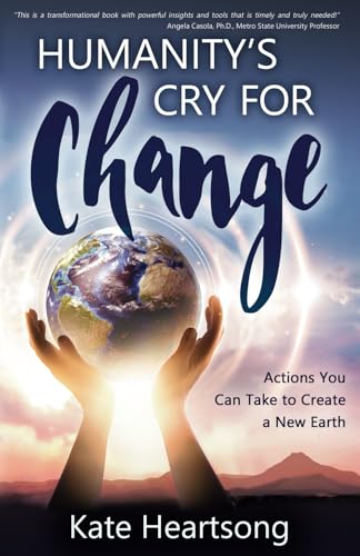 Humanity's Cry for Change
