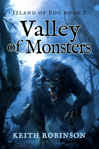 Valley of Monsters (Island of Fog, Book 7)