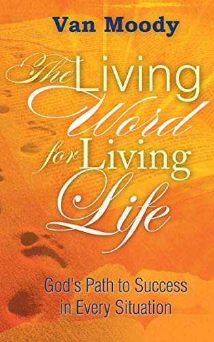 The Living Word for Living LIfe