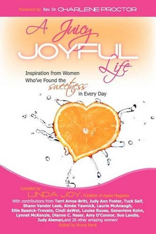 A Juicy, Joyful Life