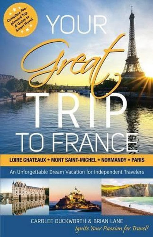 Your Great Trip to France