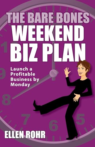 The Bare Bones Weekend Biz Plan
