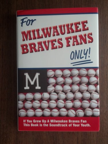 For Milwaukee Braves Fans Only!
